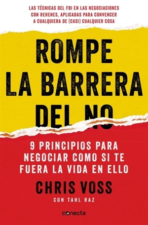 Rompe la barrera del NO / Never Split the Difference - Chris Voss