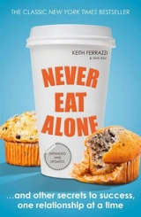 Never Eat Alone - Ferrazzi, Keith