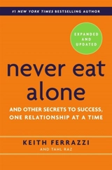 Never Eat Alone - Ferrazzi, Keith