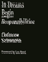 In Dreams Begin Responsibilities and Other Stories - Delmore Schwartz