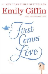 First Comes Love - Emily Giffin
