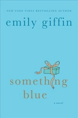 Something Blue - Emily Giffin