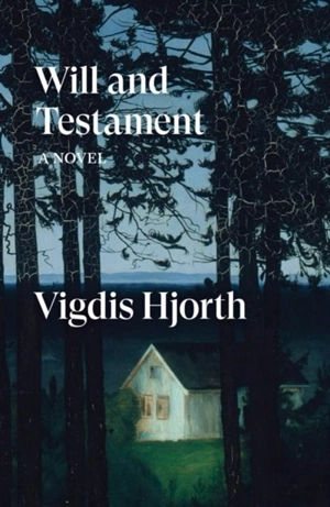 Will and Testament - Vigdis Hjorth