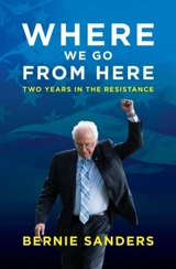 Where We Go from Here - Bernie Sanders
