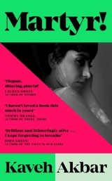 Martyr ! - Kaveh Akbar