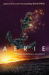 Aerie Vol. 2 - Headley, Maria Dahvana