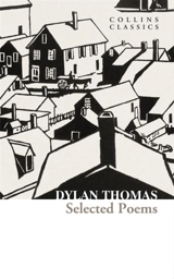 Selected Poems s - Dylan Thomas