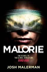 Malorie : A Bird Box Novel - Josh Malerman