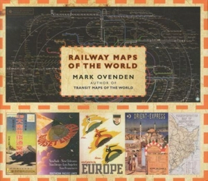 Railway Maps of the World - Mark Ovenden