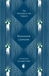 The Weather in The Streets - Rosamond Lehmann