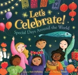Let's Celebrate ! : Special Days Around the World - Depalma, Kate