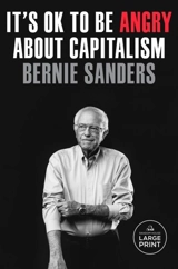 It's OK to Be Angry About Capitalism - Bernie Sanders