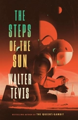 The Steps of the Sun - Walter S. Tevis