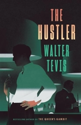 The Hustler - Walter S. Tevis
