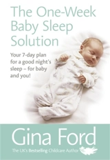 The One-Week Baby Sleep Solution - Gina Ford
