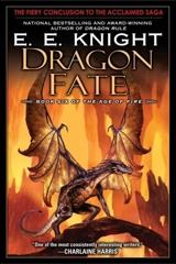 Dragon Fate Vol. 6 - E.E. Knight