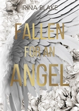 Fallen for an angel - Irina Blake