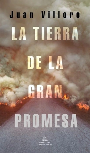 La tierra de la gran promesa / The Land of Great Promise - Juan Villoro