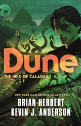 Dune : The Heir of Caladan Vol. 3 - Herbert, Brian,  Anderson, Kevin J.