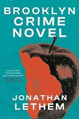Brooklyn Crime Novel - Jonathan Lethem