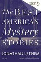 The Best American Mystery Stories 2019 - Jonathan Lethem