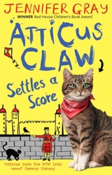 Atticus Claw Settles a Score - Jennifer Gray