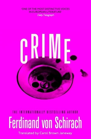 Crime - Ferdinand von Schirach