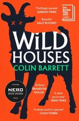 Wild Houses - Colin Barrett