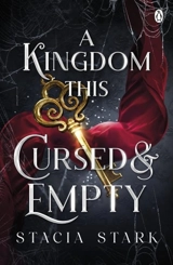 A Kingdom This Cursed and Empty Vol. 2 - Stacia Stark