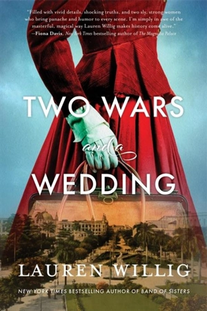 Two Wars and a Wedding - Lauren Willig