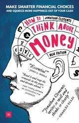 How to Think About Money - Jonathan Clements