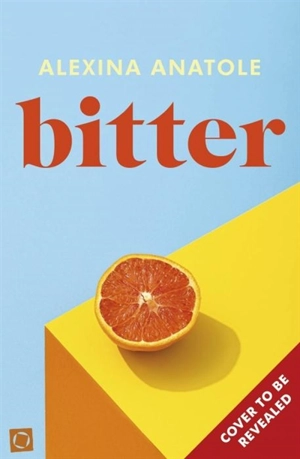 Bitter - Anatole, Alexina