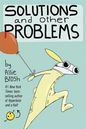 Solutions and Other Problems - Brosh, Allie Bosch, Annie