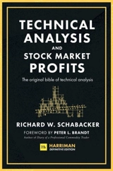 Technical Analysis and Stock Market Profits - Schabacker, Richard