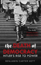 The Death of Democracy - Benjamin Carter Hett