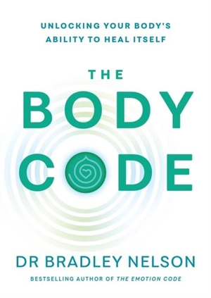 The Body Code - Bradley Nelson