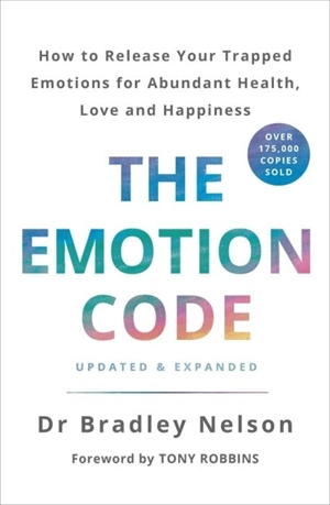 The Emotion Code - Bradley Nelson
