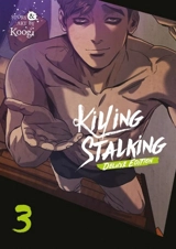Killing Stalking : Deluxe Edition Vol. Vol. 3 - Koogi