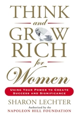 Think and Grow Rich for Women - Sharon L. Lechter