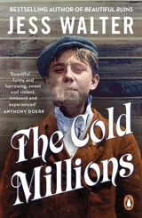 The Cold Millions - Jess Walter