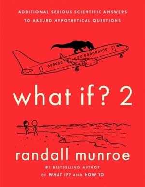 What If ? : Vol. 2 - Randall Munroe