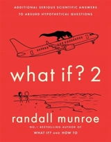 What If ? : Vol. 2 - Randall Munroe