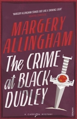 Crime At Black Dudley - Margery Allingham