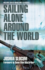 Sailing Alone Around the World - Joshua Slocum