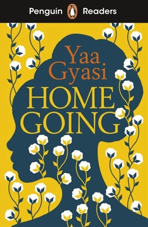 Homegoing - Yaa Gyasi