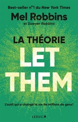 La théorie let them : l'outil qui a changé la vie de millions de gens ! - Mel Robbins