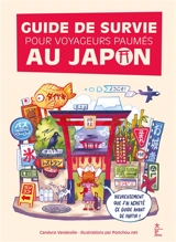 Guide de survie pour voyageurs paumés au Japon - Candyce Vandeville