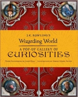 J.K.Rowling's Wizarding World : A Pop-Up Gallery of Curiosities - Warner Bros