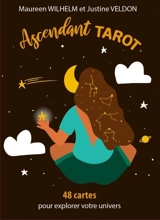 Ascendant tarot : 48 cartes pour explorer votre univers - Wilhelm, Maureen