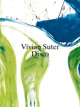 Vivian Suter : disco